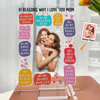 10 Reasons Why I Love You Mom - Personalized Acrylic Photo Plaque image 1